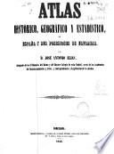 Atlas historico, geográfico y estadístico de España y sus posesiones de ultramar