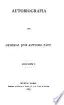 Autobiografia del General José Antonio Páez