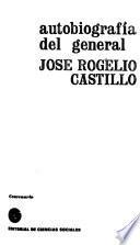 Autobiografía del general José Rogelio Castillo
