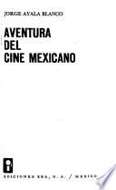 Aventura del cine mexicano