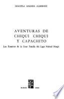 Aventuras de Chiqui Chiqui y Capachito