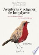 Aventuras y orígenes de los pájaros