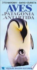 Aves de Patagonia y Antártida