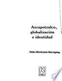Azcapotzalco, globalización e identidad