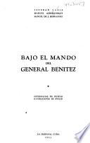 Bajo el mando del general Benítez, fotografías de power, ilustraciones de Evelio