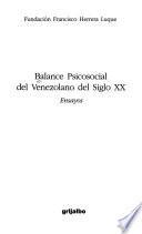 Balance psicosocial del venezolano del siglo XX