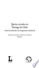 Barrios cerrados en Santiago de Chile