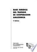 Base Juridica del Tratado de Cooperacion Amazonica