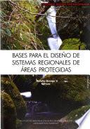 Bases para el diseño de sistemas regionales de áreas protegidas