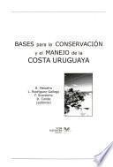 Bases para la conservación y el manejo de la costa uruguaya