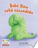 Beb‚ Dino est  escondido (Baby Dinosaur is Hiding)