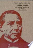 Benito Juárez: El tiempo agiganta su figura