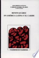 Benito Juárez en América Latina y el Caribe