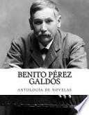 Benito Prez Galds, antologa de novelas