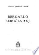 Bernardo Bergöend, S. J.