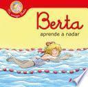 Berta aprende a nadar / Berta Learns How to Swim