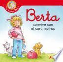 Berta convive con el coronavirus / Berta and the Coronavirus