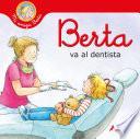 Berta va al dentista / Berta Goes to the Dentist