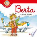 Berta va en avión (Mi amiga Berta)