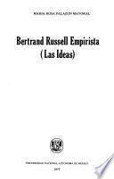 Bertrand Russell empirista (las ideas)