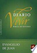Biblia de estudio del diario vivir NTV, Evangelio de Juan / Daily Living Bible Study, Gospel of John