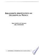Bibliografía arqueológica del occidente de México