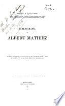 Bibliografía de Albert Mathiez ...