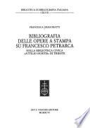 Bibliografia delle opere a stampa su Francesco Petrarca nella Biblioteca civica Attilio Hortis di Trieste