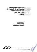 Bibliografía española de historia de la ciencia y de la tecnologia (B.E.H.C.Y.T.)