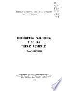 Bibliografía patagónica y de las tierras australes: Historia