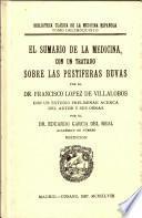 Biblioteca Clásica de la Medicina Española tomo XV. El sumario de la Medicina, con un tratado sobre las pestíferas buvas