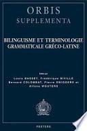 Bilinguisme et terminologie grammaticale gréco-latine