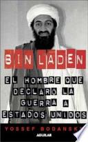 Bin Laden - El Hombre Que Declaro La Guerra a Estados Unidos