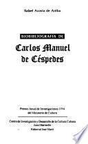 Biobibliografía de Carlos Manuel de Céspedes