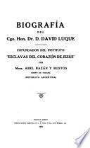 Biografia del Cgo. Hon. D. David Luque, 1828-1892