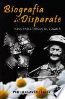 Biografia del Disparate 3ra ed.