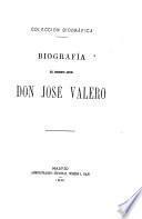 Biografía del eminente actor Don José Valero