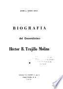 Biografía del Generalísimo Héctor B. Trujillo Molina