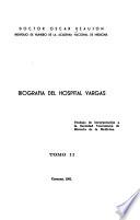 Biografía del Hospital Vargas