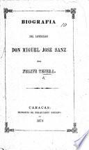 Biografía del licenciado don Miguel José Sanz