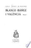 Blasco Ibáñez i Valencia