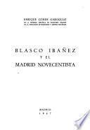 Blasco Ibáñez y el Madrid novecentista