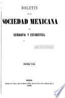 Boletín de geografía y estadística de la República Mexicana