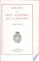 Boletin de la Real Academia de la Historia. TOMO CLXXIII. NUMERO II. AÑO 1976