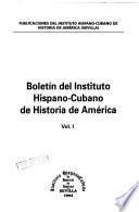 Boletín del Instituto Hispano-Cubano de Historia de América
