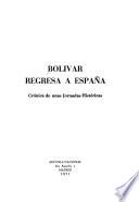 Bolívar regresa a España