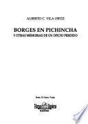 Borges en Pichincha y otras memorias de un oficio perdido