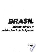 Brasil, mundo obrero y solidaridad de la Iglesia