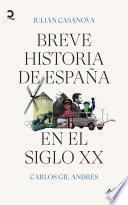Breve historia de España en el siglo XX