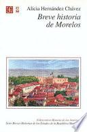 Breve historia de Morelos